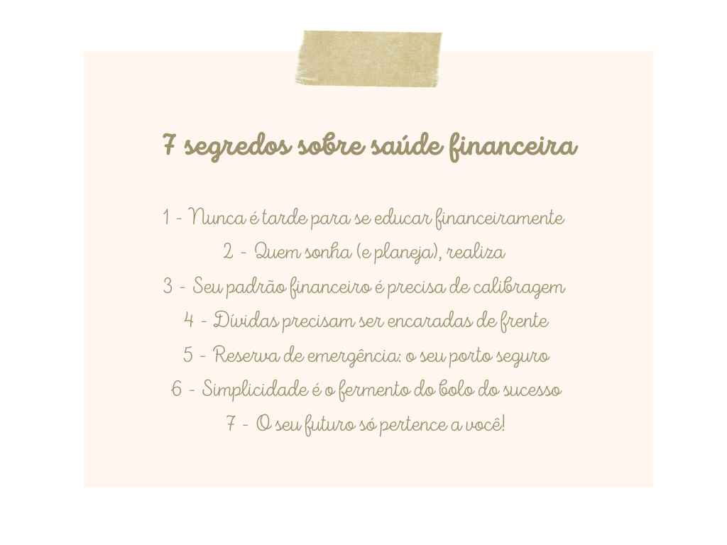 Alt-image: imagem com lista dos sete segredos sobre saúde financeira, abordados no artigo.
